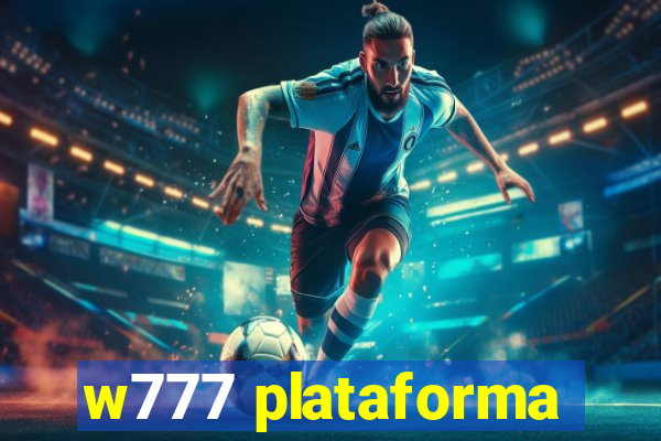 w777 plataforma